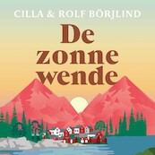 De zonnewende - Cilla & Rolf Börjlind (ISBN 9789046177938)