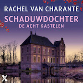Schaduwdochter - Rachel van Charante (ISBN 9789401621038)