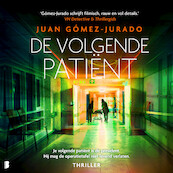 De volgende patiënt - Juan Gómez-Jurado (ISBN 9789052866352)