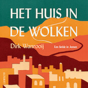 Het huis in de wolken - Dirk Wanrooij (ISBN 9789021342580)