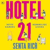 Hotel 21 - Senta Rich (ISBN 9789044366846)