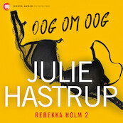Oog om oog - Julie Hastrup (ISBN 9788775715763)