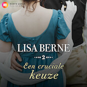 Een cruciale keuze - Lisa Berne (ISBN 9788775716562)