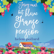 Terug naar het kleine Franse pension - Helen Pollard (ISBN 9788775716890)