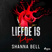 Liefde is pijn - Bloody Romance 0.5 - Shanna Bell (ISBN 9788727112435)