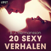 B. J. Hermansson: 20 sexy verhalen - B. J. Hermansson (ISBN 9788728183434)