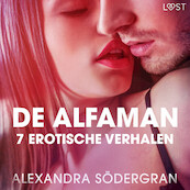 De alfaman - 7 erotische verhalen - Alexandra Södergran (ISBN 9788728181577)