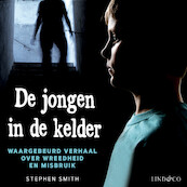 De jongen in de kelder - Stephen Smith (ISBN 9789180518147)