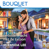 Verboden nacht met de tycoon - Miranda Lee (ISBN 9789402769951)