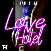 Love Hotel - Lilian Finn (ISBN 9789046177891)
