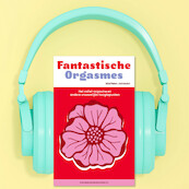 Fantastische Orgasmes - Marleen Janssen (ISBN 9789083186993)