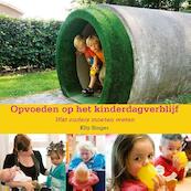 Opvoeden op het kinderdagverblijf@ - Elly Singer (ISBN 9789035233324)