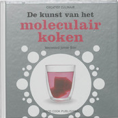 de kunst van het moleculair koken - Anne Cazor, Christine Lienard, Christine Liénard (ISBN 9789461430335)