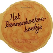 Het Pannenkoekenboekje - B. Rias-Bucher (ISBN 9789054264002)