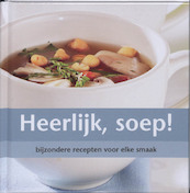 Heerlijk, soep - (ISBN 9789059646735)