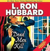 Stories from the Golden Age: Dead Men Kill - L. Ron Hubbard (ISBN 9781592124374)