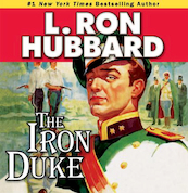 Stories from the Golden Age: The Iron Duke - L. Ron Hubbard (ISBN 9781592124701)