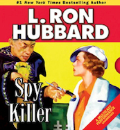 Stories from the Golden Age: Spy Killer - L. Ron Hubbard (ISBN 9781592125258)