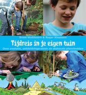 Tijdreis door je eigen tuin - Bram Wolthoorn (ISBN 9789000321292)