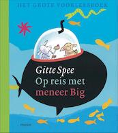 Op reis met meneer Big - Gitte Spee (ISBN 9789048804351)