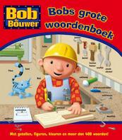 Bobs grote woordenboek - (ISBN 9789089417886)