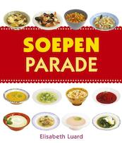 Soepenparade - Elisabeth Luard (ISBN 9789059563568)