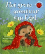 Het grote avontuur van Egel - M. Christina Butler (ISBN 9789048302024)