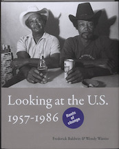 Looking at the U.S. 1957 -1986 ENG-FR - Frederick C. Baldwin, Wendy Watriss (ISBN 9789053306734)