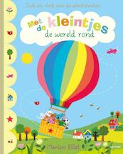 Met de kleintjes de wereld rond - Marion Billet, Nosy Crow (ISBN 9789025756017)