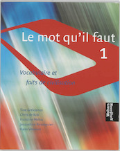 Le mot qu'il faut 1 - (ISBN 9789001344245)