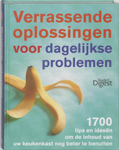 Verrassende oplossingen voor dagelijkse problemen - (ISBN 9789064079610)