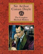 The Complete Sherlock Holmes - Arthur Conan Doyle (ISBN 9781907360459)