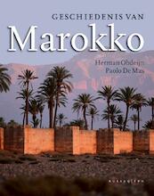 Geschiedenis van Marokko - Herman Obdeijn, P. De Mas, Philip Hermans (ISBN 9789054600824)