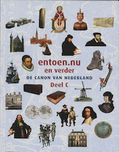 Entoen.nu de Canon van Nederland C - Frits van Oostrom (ISBN 9789053561393)