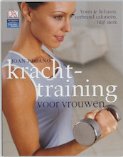 Krachttraining voor vrouwen - J. Pagano (ISBN 9789043010559)