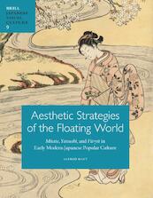 Aesthetic strategies of the floating world - Alfred Haft (ISBN 9789004209879)