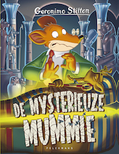 De mysterieuze mummie (33) - Geronimo Stilton (ISBN 9789463373487)