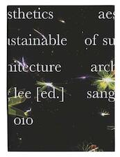 Aesthetics of Sustainable Architecture - (ISBN 9789064507526)