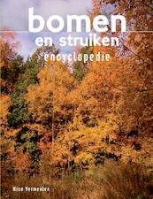 Bomen en struiken encyclopedie - Nico Vermeulen (ISBN 9789036628082)