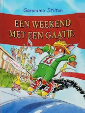 Een weekend met een gaatje 23 - Geronimo Stilton (ISBN 9789085920250)