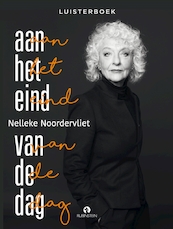 Aan het eind van de dag - Nelleke Noordervliet (ISBN 9789047623502)