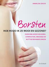 Borsten, hoe houd ik ze mooi en gezond? - Annalisa Zocco (ISBN 9789060307199)