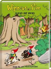 Wipneus en Pim gaan op reis - B. van Wijckmade (ISBN 9789461444271)