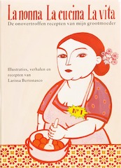 La nonna La cucina La vita - L. Bertonasco (ISBN 9789023011880)