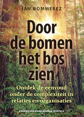 Door de bomen het bos zien - Jan Bommerez (ISBN 9789460001949)