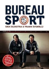 Bureau sport - Erik Dijkstra, Frank Evenblij (ISBN 9789000343096)