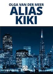 Alias Kiki - Olga van der Meer (ISBN 9789036431156)