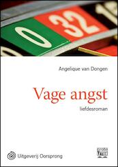 Vage angst - grote letter uitgave - Angelique van Dongen (ISBN 9789461011060)