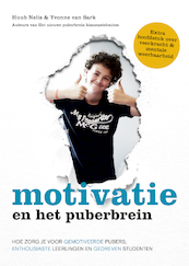 Motivatie en het puberbrein - Huub Nelis, Yvonne van Sark (ISBN 9789043929509)