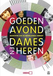 Goedenavond dames en heren - Rene Koenders, B. van Spall, M. van Kooij, G. van Dijk (ISBN 9789460689819)